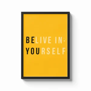 Believe in Yourself Inspirational Quote Frame