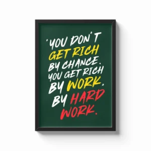 You Don’t Get Rich by Chance