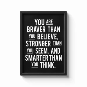 You Are Braver Than You Think
